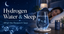 Hydrogen Water and Sleep: What Recent Research Suggests